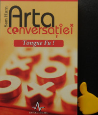 Arta conversatiei Tongue Fu! Sam Horn foto