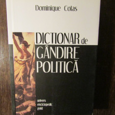 Dominique Colas - Dictionar de gandire politica