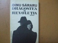 Dragostea si revolutia Dinu Sararu Toamna rosie Bucuresti 1981 foto