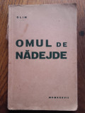 Cumpara ieftin OMUL DE NADEJDE- GLIM, 1937