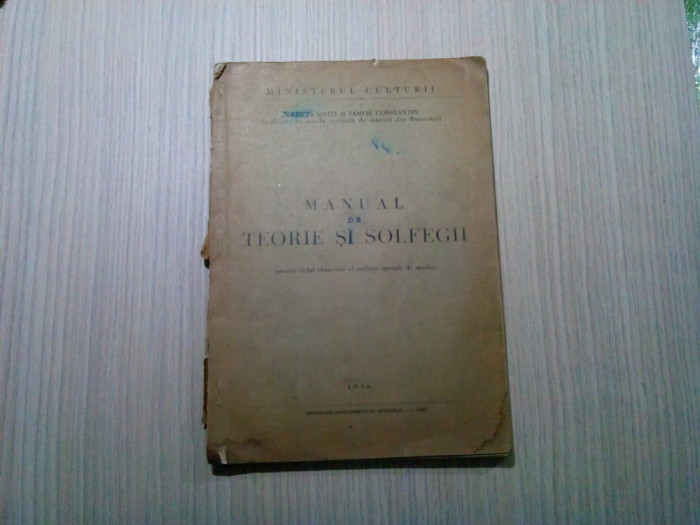 MANUAL DE TEORIE SI SOLFEGII - Jurubita Matei, Zamfir Constantin - 1956, 185 p.