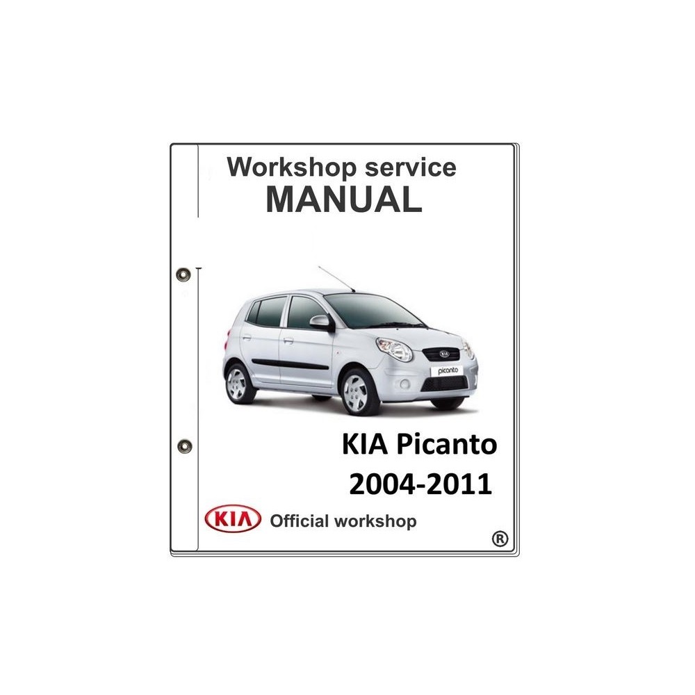 Manual pentru service Kia Picanto 2004-2011 OFFICIAL WORKSHOP MANUAL