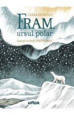 Fram, ursul polar - Cezar Petrescu foto