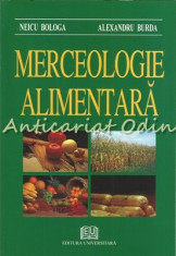 Merceologie Alimentara - Neicu Bologa, Alexandru Burda foto