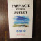 OSHO -FARMACIE PENTRU SUFLET