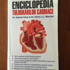 ENCICLOPEDIA TULBURARILOR CARDIACE - Dr. Gabriel Khan, Dr. Henry Marriott (1998)