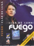 Caseta audio: Fuego - Clar de luna ( originala, stare foarte buna )