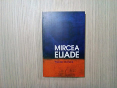 NASTERI MISTICE - Mircea Eliade - Editura Humanitas, 2017, 264 p. foto