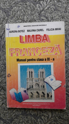 LIMBA FRANCEZA CLASA A IX A -BOTEZ , CIUREL , MIHAI foto
