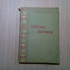 OLTENIA LITERARA - Culegere din Lucrarile Membrilor Filialei Craiova - 1955
