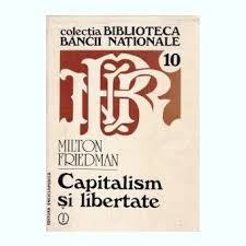 milton friedman capitalism si libertate foto