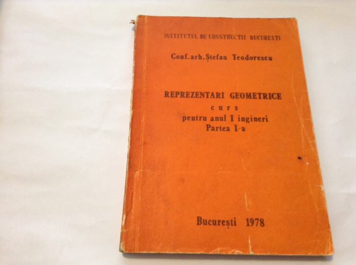 REPREZENTARI GEOMETRICE STEFAN TEODORESCU CURS PENTRU ANUL I INGINERI-RF5/3