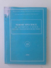 Norme specifice de securitate a muncii pentru transporturi rutiere foto