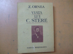 Viata lui Constantin Stere Z. Ornea Bucuresti 1989 volumul I foto