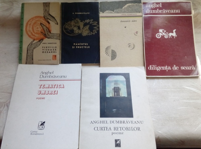 ANGHEL DUMBRAVEANU: LOT 6 VOLUME DE VERSURI (1961-89/UNUL CU DEDICATIE-AUTOGRAF)