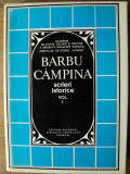 Scrieri istorice - vol. 1 / Barbu Campina
