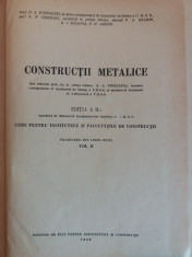 Constructii metalice vol. II - Curs institute si facultati / R5P5F foto