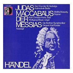 HANDEL : Judas Maccabäus / Der Messias ( vinil )