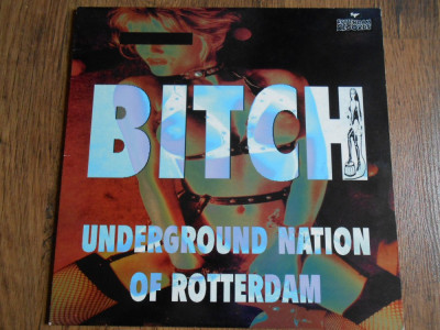 Underground Nation of Rotterdam &amp;ndash; Bitch &amp;ndash; MAXI vinyl foto