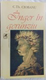 Cumpara ieftin CONSTANTIN TH. CIOBANU - INGER IN GERUNZIU (VERSURI, 1998) [dedicatie/autograf]