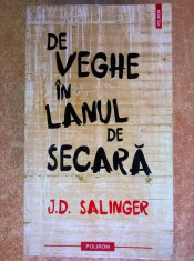 J. D. Salinger - De veghe in lanul de secara {Polirom, 2011} foto