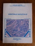 Amintirile sufletului - Carlos Warter / R5P4S