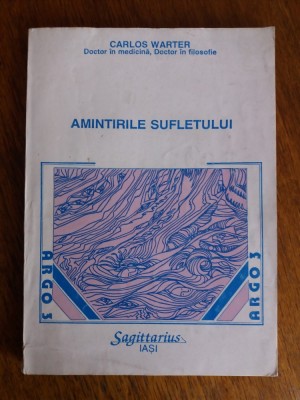 Amintirile sufletului - Carlos Warter / R5P4S foto