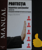 Protectia impotriva sanctiunilor aplicate de Principalele Institutii de Control, 2014