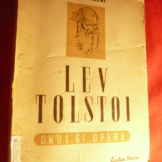 Ion Biberi -Lev Tolstoi -Omul si Opera - Ed. Cartea Rusa 1947 ,ilustratii