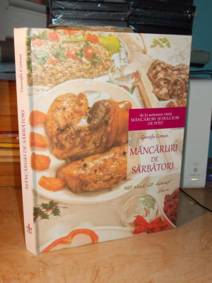 GAROAFA COMAN - MANCARURI DE SARBATORI , EDITURA BIZANTINA , 2012 foto