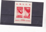 1945 CONGRESUL ARLUS COLITA NEDANTELATA,Lp 172,NEUZATA, ROMANIA.
