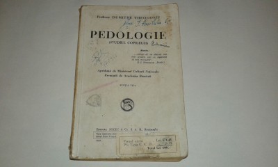 Prof.DUMITRU THEODOSIU - PEDOLOGIE studiul copilului Ed.1927 foto