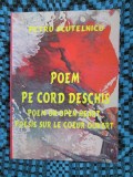 PETRU SCUTELNICU - POEM PE CORD DESCHIS (2006 - PRIMA EDITIE! - CA NOUA!)