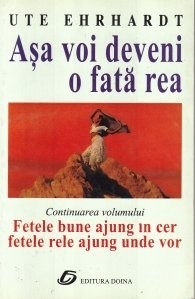 Ute Ehrhardt - Așa voi deveni o fată rea