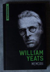 William Yeats - Memorii (Editura Herald, 2017) foto