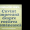 Constantin Noica , Cuvant impreuna despre rostirea romanesca