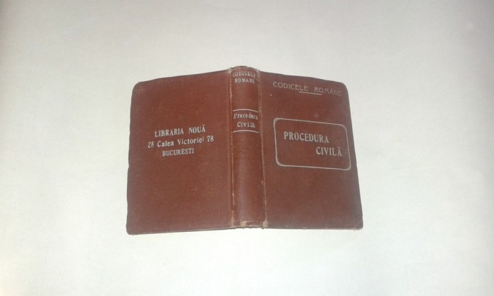M.A.DUMITRESCU - CODICELE ROMANE\TEXTUL PROCEDUREI CIVILE....aparuta dupa 1905