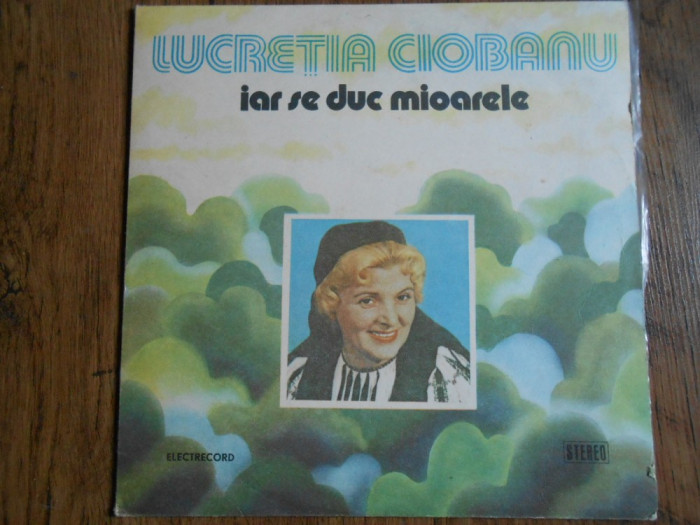LP Lucretia Ciobanu - Iar se duc mioarele