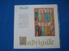RECITAL DE MADRIGALE / CORUL MADRIGAL, VINIL, Clasica, Electrecord