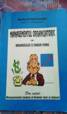 Carte:Managementul organizatoric,1997,Bucuresti,N.Postavaru, 121pagini foto