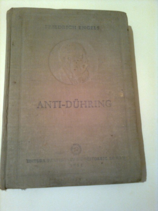 ANTI - DUHRING ( D-ul EUGENE DUHRING revolutioneaza stiinta ) ~ FRIEDRICH ENGELS