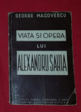 Viata si opera lui Alexandru Sahia / George Macovescu