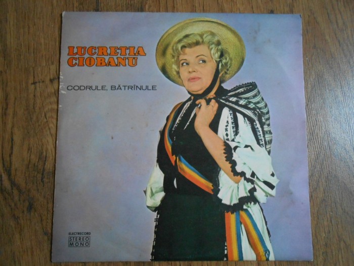 LP Lucretia Ciobanu &ndash; Codrule, Bătr&icirc;nule