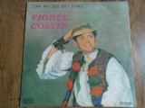 Cumpara ieftin LP Viorel Costin - Cine nu stie ce-i doru