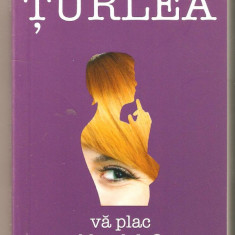 Stelian Turlea-Va plac blondele