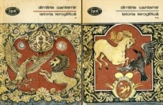 Dimitrie Cantemir - Istoria ieroglifica ( 2 vol. ) foto