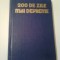 200 DE ZILE MAI DEVREME ~ ILIE CEAUSESCU
