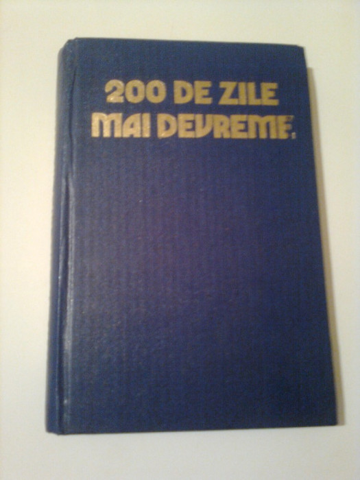 200 DE ZILE MAI DEVREME ~ ILIE CEAUSESCU