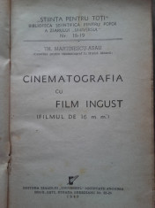 Th. Martinescu-Asau-Cinematografia cu film ingust +Eugen Badarau-Cinematografia foto