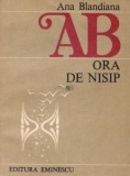 Ana Blandiana - Ora de nisip